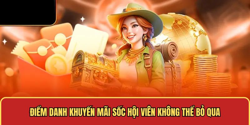 Điểm danh khuyến mãi sốc